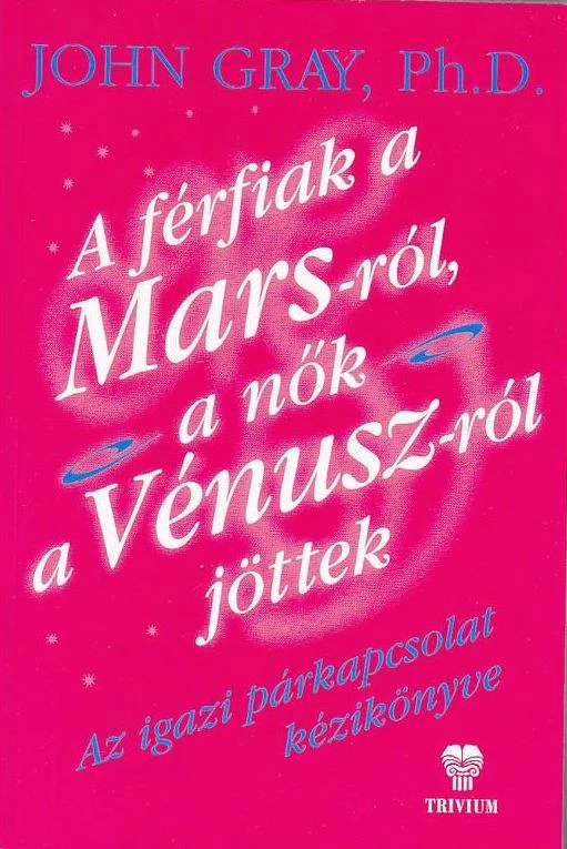 A férfiak a Marsról, a nők a Vénuszról jöttek
